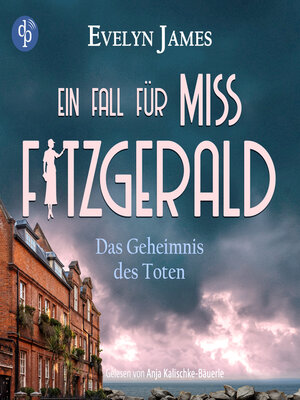 cover image of Das Geheimnis des Toten--Ein Fall für Miss Fitzgerald-Reihe--Ein historischer Cosy Krimi mit typisch britischem Humor, Band 2 (Ungekürzt)